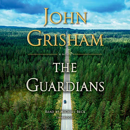 Cover of The Guardians Audiobook by John Grisham